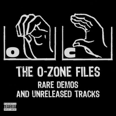 O.C. – The O-Zone Files Rare Demos And Unreleased Tracks (WEB) (2019) (320 kbps)