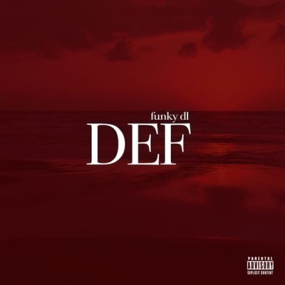 Funky DL – Def EP (WEB) (2019) (320 kbps)