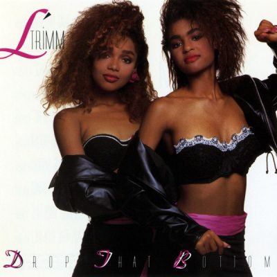 L’Trimm – Drop That Bottom (CD) (1989) (FLAC + 320 kbps)