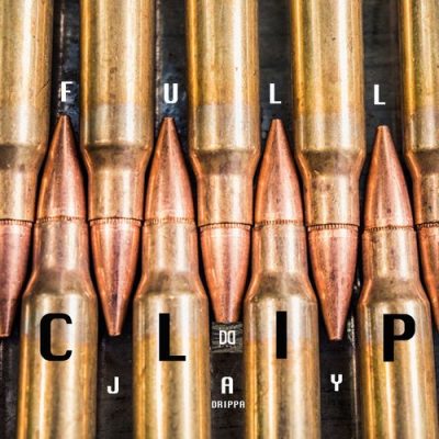 Jay Drippa & DirtyDiggs – Full Clip EP (WEB) (2019) (320 kbps)