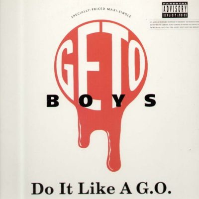 Geto Boys – Do It Like A G.O. -bw- F#@* ‘Em (VLS) (1990) (320 kbps)