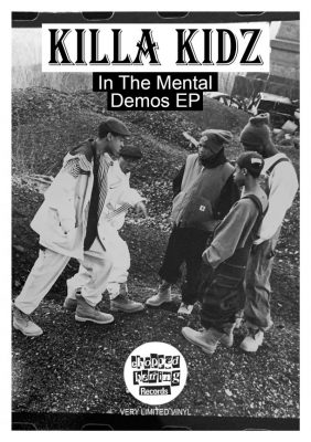 Killa Kidz – In The Mental Demos EP (Vinyl) (2019) (FLAC + 320 kbps)
