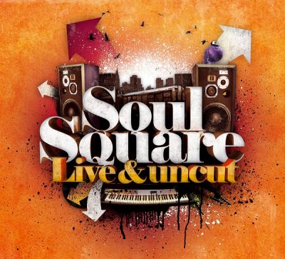Soul Square – Live & Uncut (CD) (2010) (FLAC + 320 kbps)