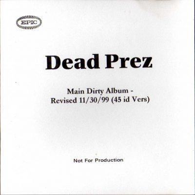 Dead Prez – Main Dirty Album (Promo CD) (1999) (FLAC + 320 kbps)