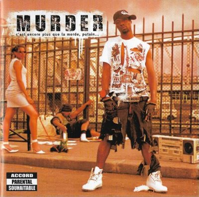 Murder – C’est Encore Plus Que La Merde, Putain… (CD) (2001) (FLAC + 320 kbps)