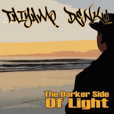 Taiyamo Denku – The Darker Side Of Light (WEB) (2020) (320 kbps)