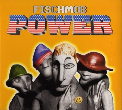 Fischmob – Power (CD) (1998) (FLAC + 320 kbps)