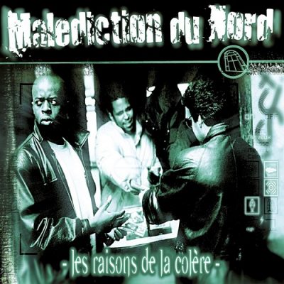 Malediction Du Nord – Les Raisons De La Colère (WEB) (1998) (FLAC + 320 kbps)