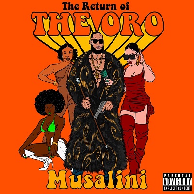The Musalini – Return Of The Oro (CD) (2020) (FLAC + 320 kbps)
