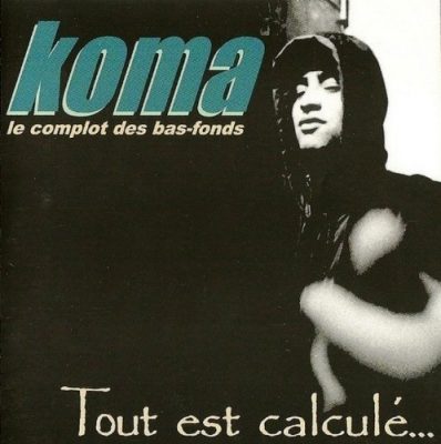 Koma – Tout Est Calcule EP (CD) (1997) (FLAC + 320 kbps)