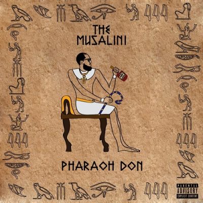The Musalini – Pharaoh Don (WEB) (2019) (320 kbps)