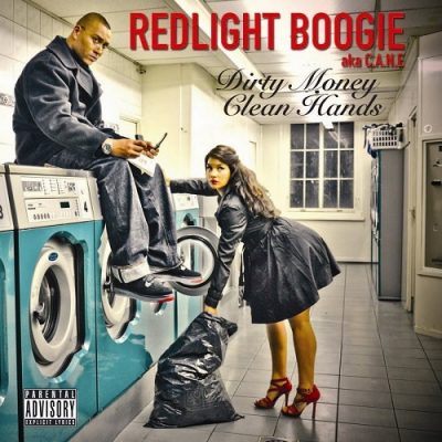 Redlight Boogie aka C.A.N.E – Dirty Money, Clean Hands (WEB) (2009) (320 kbps)
