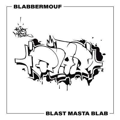 BlabberMouf – BlastMastaBlab EP (WEB) (2020) (320 kbps)