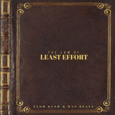 Eloh Kush & Ras Beats – The Law Of Least Effort EP (WEB) (2021) (320 kbps)