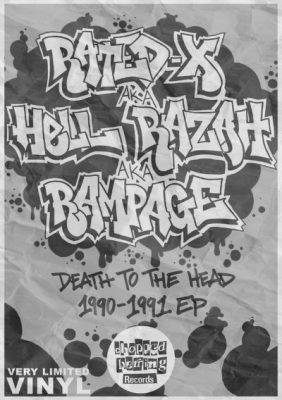 X-Rated aka Hell Razah aka Rampage – Death To The Head 1990-1991 EP (Vinyl) (2015) (FLAC + 320 kbps)