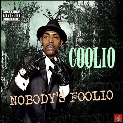 Coolio – Nobody’s Foolio (WEB) (2019) (320 kbps)