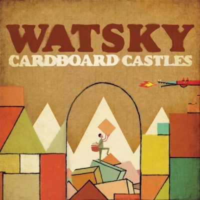 Watsky – Cardboard Castles (WEB) (2013) (320 kbps)