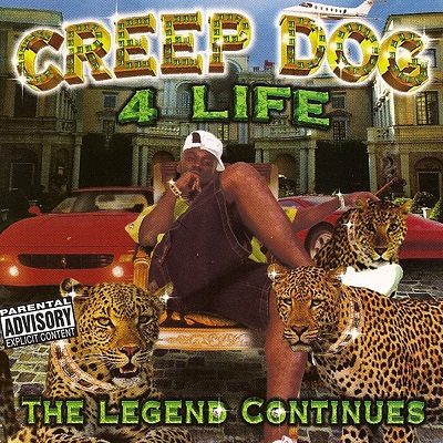 Creep Dog – 4 Life: The Legend Continues (CD) (1998) (320 kbps)