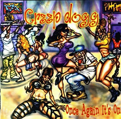 Creep Dogg – Once Again It’s On (CD) (1996) (320 kbps)