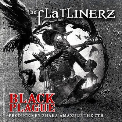 The Flatlinerz & Shaka Amazulu The 7th – Black Plague EP (WEB) (2021) (320 kbps)
