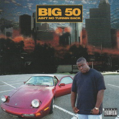 Big 50 – Ain’t No Turnin’ Back (Remastered CD) (1995-2021) (FLAC + 320 kbps)