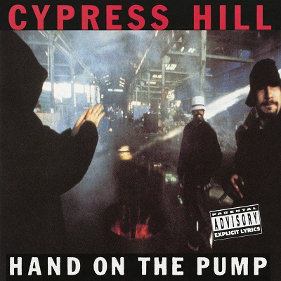 Cypress Hill – Hand On The Pump / Real Estate (VLS) (1991) (FLAC + 320 kbps)