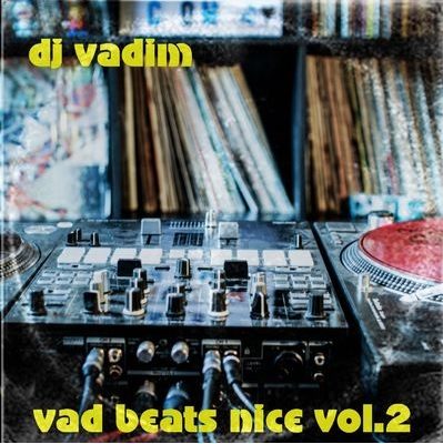 DJ Vadim – Vad Beats Nice Vol. 2 (WEB) (2021) (320 kbps)