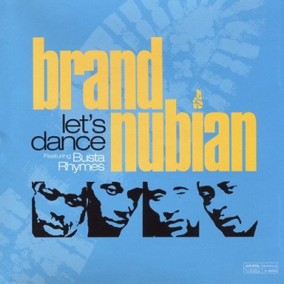 Brand Nubian – Let’s Dance (VLS) (1999) (FLAC + 320 kbps)