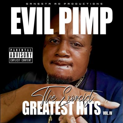 Evil Pimp – The Exorcist: Greatest Hits Vol. 4 (WEB) (2021) (320 kbps)