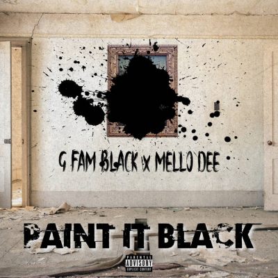 G Fam Black & Mello Dee – Paint It Black EP (WEB) (2021) (320 kbps)