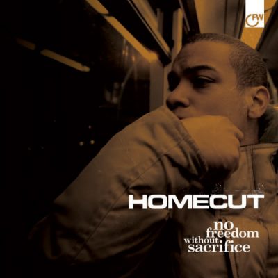 Homecut – No Freedom Without Sacrifice (CD) (2009) (320 kbps)