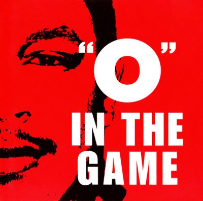 O – In The Game (CDS) (1999) (FLAC + 320 kbps)