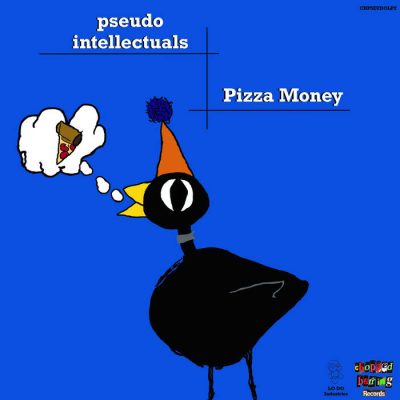 Pseudo Intellectuals – Pizza Money (CD) (2021) (FLAC + 320 kbps)