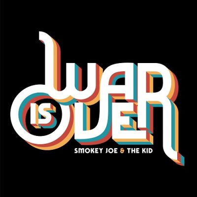 Smokey Joe & The Kid – War Is Over (WEB) (2021) (320 kbps)