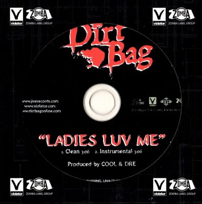Dirtbag – Ladies Luv Me (Promo CDS) (2005) (FLAC + 320 kbps)