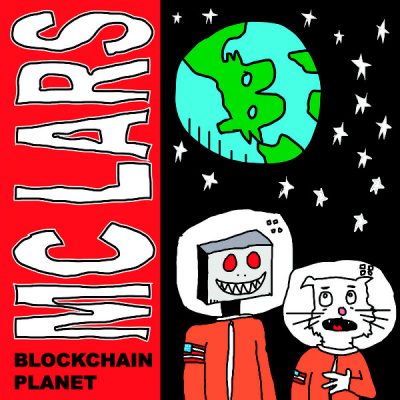 MC Lars – Blockchain Planet (WEB) (2021) (320 kbps)