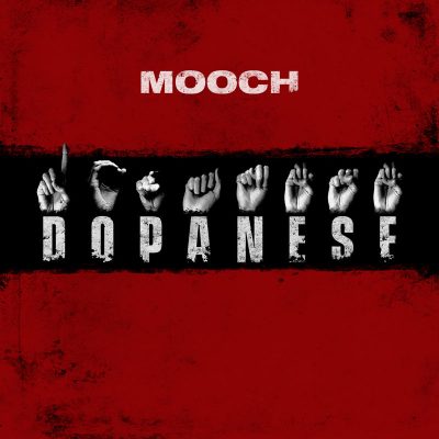 Mooch – Dopanese (WEB) (2019) (FLAC + 320 kbps)