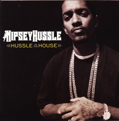 Nipsey Hussle – Hussle In The House (Promo CDS) (2008) (FLAC + 320 kbps)