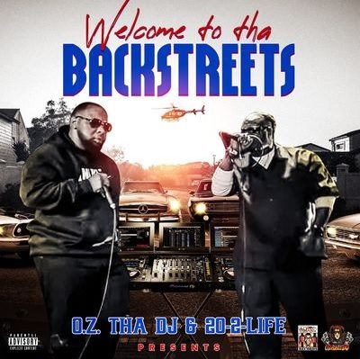 O.Z. Tha DJ & 20-2-Life – Welcome To Tha Backstreets EP (WEB) (2021) (320 kbps)