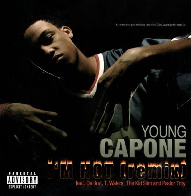 Young Capone – I’m Hot (Remix) (CDS) (2005) (FLAC + 320 kbps)