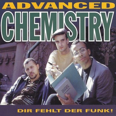 Advanced Chemistry – Dir Fehlt Der Funk! (CDS) (1994) (FLAC + 320 kbps)