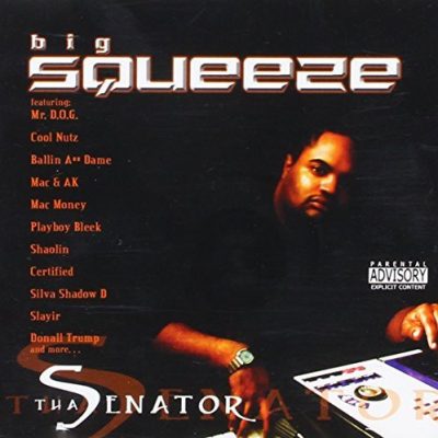 Big Squeeze – Tha Senator (CD) (2003) (FLAC + 320 kbps)