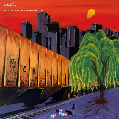 Calm. – Conversations With A Willow Tree (WEB) (2022) (320 kbps)