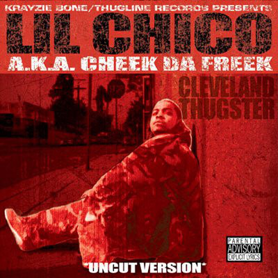 Lil Chico aka Cheek Da Freek – Cleveland Thugster (CD) (2005) (320 kbps)