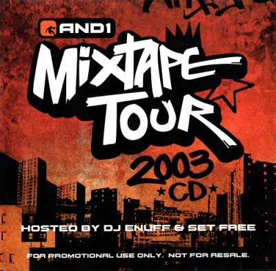 DJ Enuff & Set Free – AND1 Mixtape Tour 2003 (CD) (FLAC + 320 kbps)