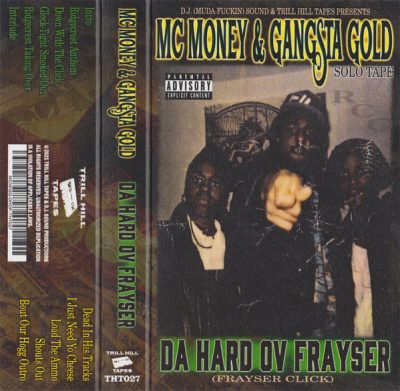 MC Money & Gangsta Gold – Da Hard Ov Frayser (Cassette Reissue) (1995-2021) (320 kbps)