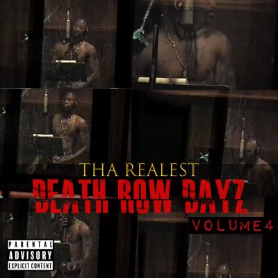 Tha Realest – Death Row Dayz Volume Four (WEB) (2020) (FLAC + 320 kbps)