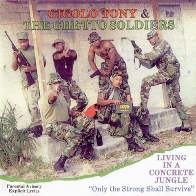 Gigolo Tony & The Ghetto Soldiers – Living In A Concrete Jungle (CD) (1993) (320 kbps)