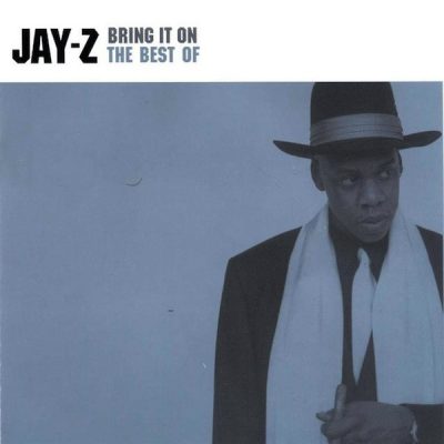 Jay-Z – Bring It On: The Best Of (CD) (2003) (FLAC + 320 kbps)