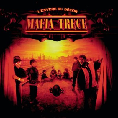 Mafia Trece – L’Envers Du Décor (CD) (1999) (FLAC + 320 kbps)